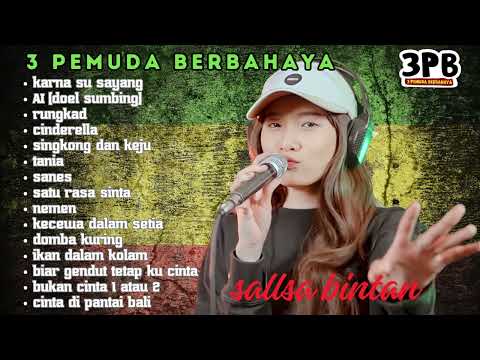 ENAK BUAT SANTAI - KRANA SU SAYANG | SALLSA BINTAN FT 3 PEMUDA BERBAHAYA