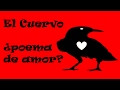 El cuervo de Poe (reseña) - Un hermoso poema de amor - Edgar Allan Poe