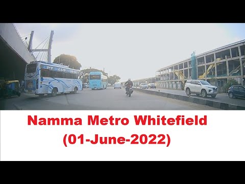 Namma metro Whitefield (01-June-2022)
