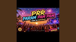 Pŕŕ param pam pam