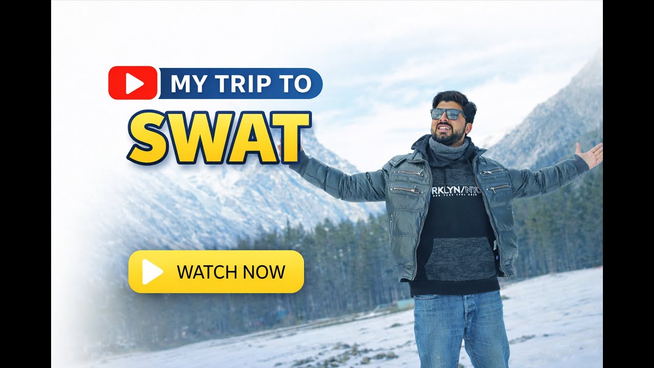 SWAT KALAM Trip Complete Vlog