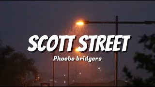 Phoebe Bridgers - Scott Street (Tiktok Version) (Lyrics)