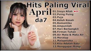 APRIL DA7 PALING VIRAL 2026 🔥 Suara Emas Bikin Merinding 🎤 Kumpulan Lagu Viral Full Album