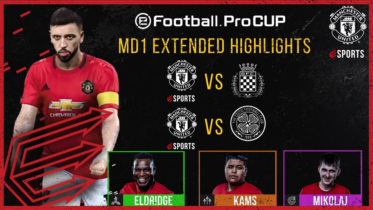 Manchester United | eFootball.Pro Cup Matchday 1 Extended Highlights | eFootball PES 2020 | esports