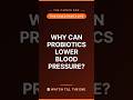 Probiotics That Can Lower Your Blood Pressure