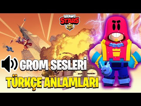 GROM 'UN KORKUTUCU GEÇMİŞİ, SESLERİ ve TÜRKÇE ANLAMLARI - Brawl Stars Gizemleri