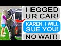 r/Entitledparents Karen EGGS MY CAR, I Press Charges!