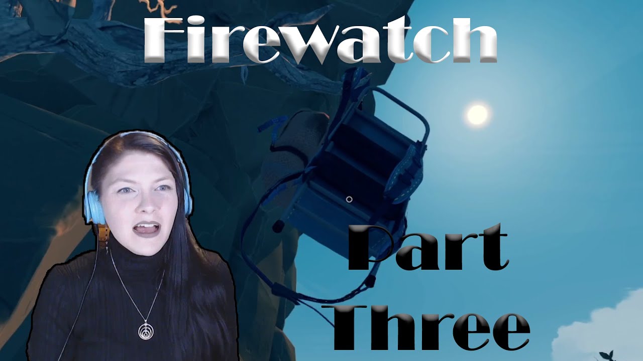 Brian Goodwin? AND Rude Girls - Firewatch Part Three