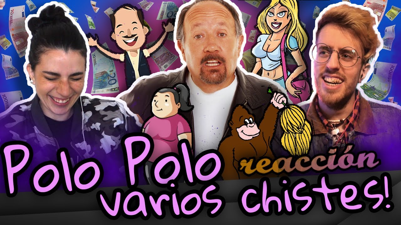 REACCIONANDO A POLO POLO 