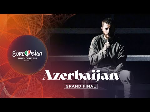 ESC2022 - Grand Final | Azerbaijan: Nadir Rustamli - Fade To Black