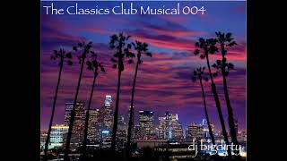 dj bigdirty: The Classics Club Musical 004