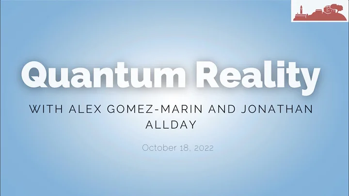 Quantum Reality: Pari Encounters with Jonathan All...