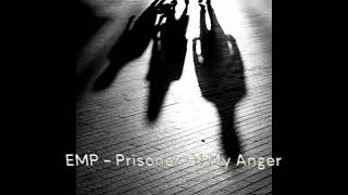En Mil Pedazos - Prisoner of My Anger
