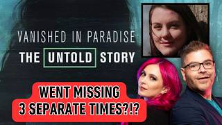 Vanished in Paradise: The Untold Story // True Crime Obsessed