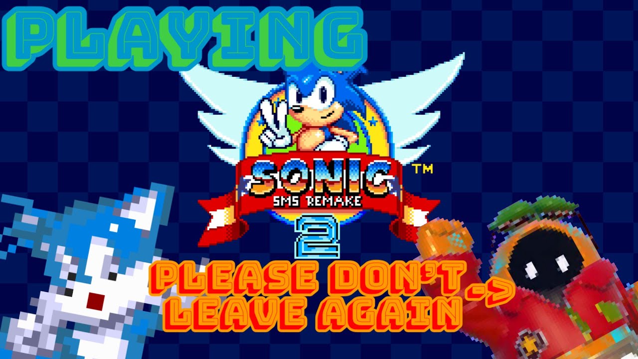 playing 8 bit Sonic 2 with @NathanHelloPeople [HAPPY BIRTHDAY TAILS ...