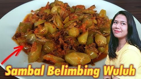 RESEP SAMBAL BELIMBING WULUH‼️dijamin bikin nagih dan nambah selera makan😀