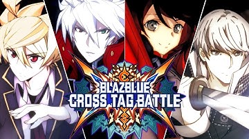 BLAZBLUE CROSS TAG BATTLE Opening Movie