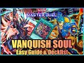 Vanquish soul  easy guide  decklist yugioh master duel