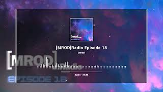 Mrodradio Episode 018