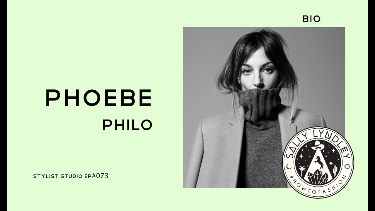 Phoebe Philo Bio 