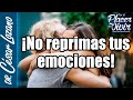 No reprimas tus emociones| Por el Placer de Vivir con el Dr. César Lozano