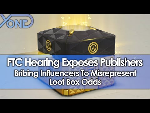 FTC Hearing Exposes Publishers Bribing Influencers To Misrepresent Loot Box Odds