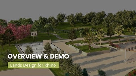 Landscape Modeling and BIM Workflow with Lands Design + Rhino (Webinar)