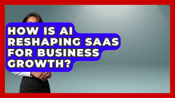 How Is AI Reshaping SaaS For Business Growth? - The SaaS Pros Breakdown