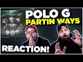 WHAT A VIBE BRO!! Polo G - Partin Ways (Official Audio) | JK BROS REACTION!!