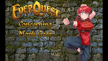 Everquest, Concerning Monk Gear