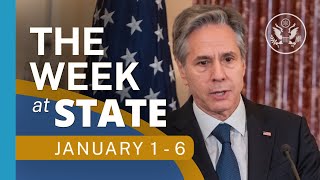 The Week At State • A review of the week's events at the State Department, January 1-6, 2022