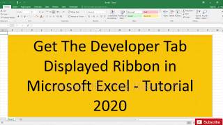 Get The Developer Tab Displayed Ribbon in Microsoft Excel Tutorial 2020