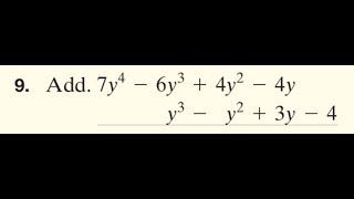 Add 7y^4 - 6y^3 + 4y^2 - 4y + (y^3 - y^2 + 3y - 4)