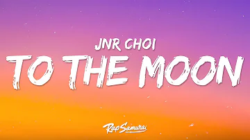 Jnr Choi - TO THE MOON (Lyrics) [TikTok Drill Remix]