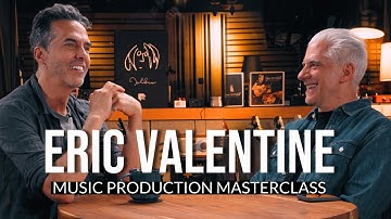 Eric Valentine: Creating the Sounds of Third Eye Blind, QOTSA & Smash Mouth