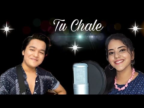 TU CHALE Cover song ft Samyak Prasana  Sireesha Bhagavatula