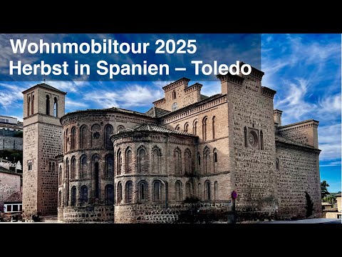 Herbstliches Spanien 2025: Toledo – Hauptstadt der drei Kulturen