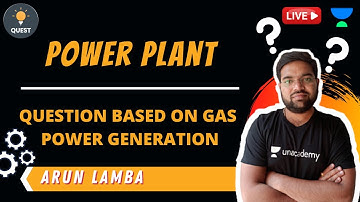 Question Based on Gas Power Generation | Power Plant | GATE/ESE 2021 | Arun Lamba Sir