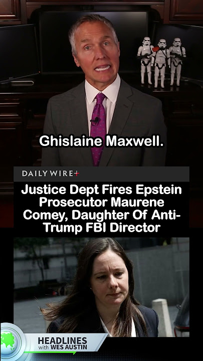 Epstein Prosecutor Maurene Comey, Daughter Of James Comey, Fired by Justice Dept #epsteincase #comey
