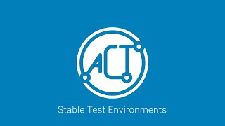 How To Create Stable Test Environments