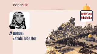 Kudüsteki̇ Fi̇li̇sti̇nli̇ler - Zahi̇de Tuba Kor