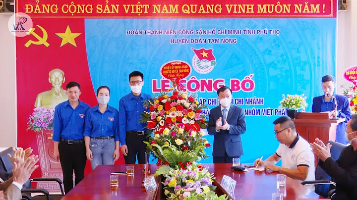 Cần bao nhiêu đoàn viên để thành lập chi đoàn năm 2024