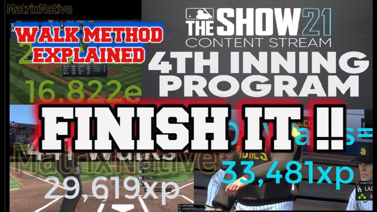 FASTEST WAY TO COMPLETE 4TH INNING PROGRAM - MLB The Show21