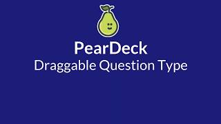 PearDeck Draggable