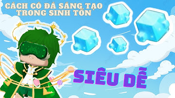 Cách có viên đá sáng tạo trong sinh tồn mini world | Dino Official |