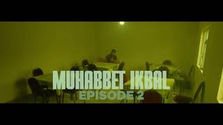 AHİYAN - MUHABBET IKBAL EPISODE 2 :  HAYAL DUNYA (OFFICIAL TEASER) Resimi