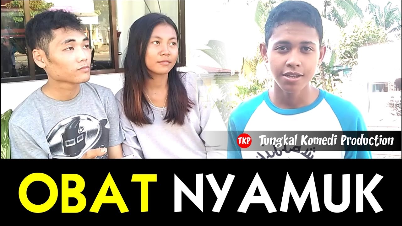 OBAT NYAMUK VIDEO LUCU TERBARU YouTube