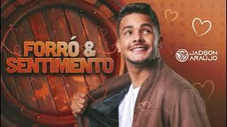 LEMBRANÇA BOA - JADSON ARAÚJO (CD FORRÓ & SENTIMENTO)