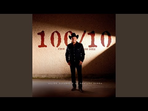 Julión Álvarez Y Su Norteño Banda - 100/10