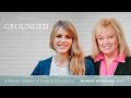 Inflation: An Opportunity to Praise or Panic, with Jan Thompson and Crystal Paine | Grounded 3/28/22